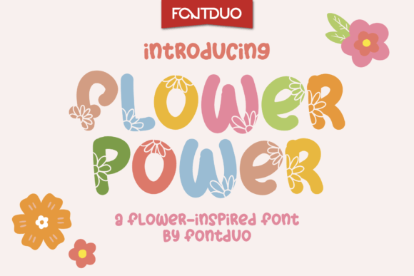 Flower Power Fd: A Sweet Display Font for Creative Branding