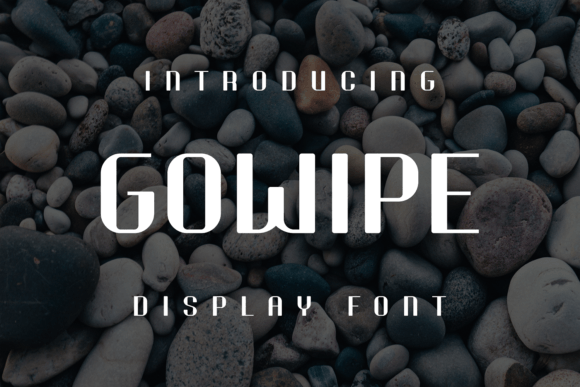 Gowipe Display Font for Editorial Elegance