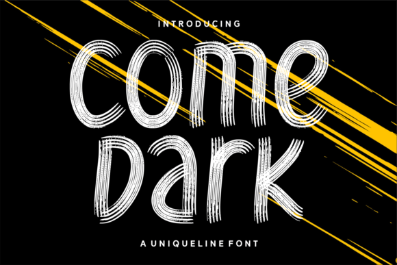Make Your Message Pop with the Come Dark Typeface