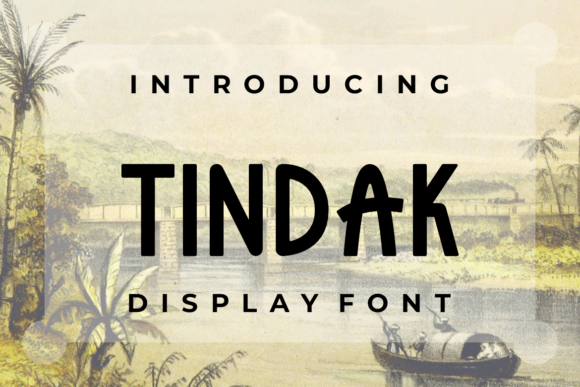 Tindak Display Font for Creative Makers and Craft Businesses